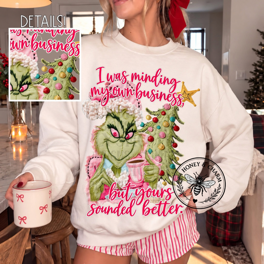 Yours Sounds Better Sweatshirt